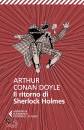 DOYLE ARTHUR CONAN, Il ritorno di Sherlock Holmes