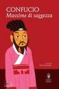 CONFUCIO, Massime di saggezza