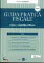 GRUPPO 24 ORE, Guida Pratica Fiscale Societ Contabilit Bilancio