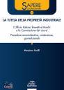 SCUFFI MASSIMO, La tutela della propriet industriale...