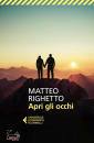 RIGHETTO MATTEO, Apri gli occhi