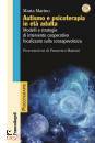 MARINO MARIA, Autismo e psicoterapia in et adulta