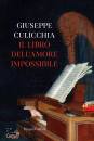 CULICCHIA GIUSEPPE, Il libro dell