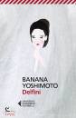 YOSHIMOTO BANANA, Delfini