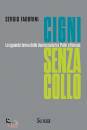 FABBRINI SERGIO, Cigni senza collo Sguardo breve delle democrazie