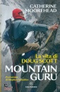 immagine di Mountain guru La vita di Doug Scott