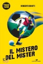 BRATTI ROBERTO, Il mistero del mister