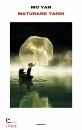 MO YAN, Maturare tardi