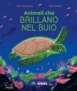 ARMSTRONG ZO, Animali che brillano nel buio