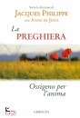 PHILIPPE J.- ..., La preghiera Ossigeno per l
