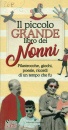 immagine di Il piccolo grande libro dei nonni