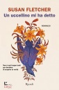 FLETCHER SUSAN, Un uccellino mi ha detto