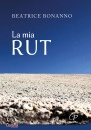 BONANNO BEATRICE, La mia Rut