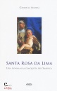 immagine di SANTA ROSA DA LIMA NE UNA DONNA ALLA CONQUISTA AMA