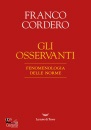 CORDERO FRANCO, Gli osservanti Fenomenologia delle norme Nuova ed