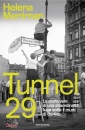 immagine di Tunnel 29 La storia vera di una straordinaria...
