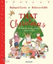 CURTIS RICHARD, That Christmas Un Natale tutto nostro e ...