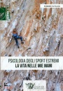 immagine di Psicologia degli sport estremi La vita ...