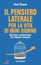 immagine di Il pensiero laterale per la vita di ogni giorno