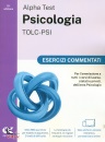 ALPHA TEST, Psicologia TOLC-PSI Esercizi commentati