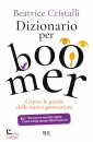 CRISTALLI BEATRICE, Dizionario per boomer