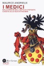 ANDRIEUX MAURICE, Medici Dalle origini dell