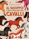 PANZAVOLTA SARA, Al galoppo! Il libro illustrato dei cavalli