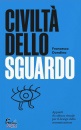 immagine di Civilt dello sguardo