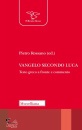 immagine di Vangelo secondo Luca Traduzione e commento Testo