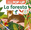 LLOYD CLAIRE, La foresta Scopri la natura pop-up