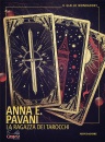 PAVANI ANNA E., La ragazza dei tarocchi