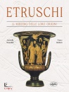 immagine di Etruschi Il mistero delle loro origini