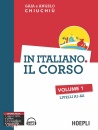 immagine di In italiano Il corso Livelli A1-A2 Vol 1