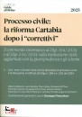 immagine di Processo civile:Riforma Cartabia dopo correttivi