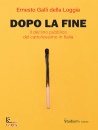 immagine di Dopo la fine Il declino pubblico del cattolicesimo