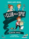 MURAIL MARIE-AUDE, Romarine indaga Il club delle spie