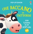 Taplin Sam, Che baccano in fattoria! pop-up sonori. ediz. a co