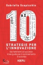 SCAPICCHIO GABRIELLA, 10 strategie per l