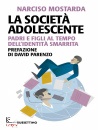 immagine di La societ adolescente Padri e figli al tempo ...