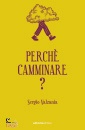immagine di Perch camminare?