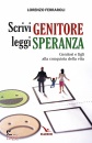 immagine di Scrivi genitore, leggi speranza Genitori e figli