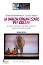 immagine La danza: organizzare per creare Scenari, ...