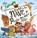 CALDWELL SAM-..., Questa  la nave del pirata Tito Ediz illustrata