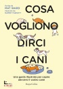 WARD, Cosa vogliono dirci i cani