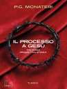 immagine di Il processo a Ges Una nuova prospettiva storica