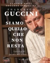 SASSI - SEMELLINI, Francesco Guccini Siamo quello che non resta