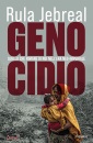 JEBREAL RULA, Genocidio Quello che rimane di noi nell
