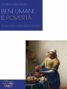 immagine di Beni umani e povert Tra economia, antropologia ..