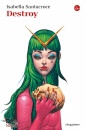 SANTACROCE ISABELLA, Destroy