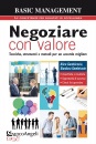 GAMBIASIO A. E G., Negoziare con valore Tecniche, strumenti e metodi